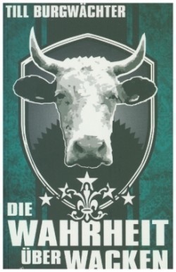 Die Wahrheit über Wacken