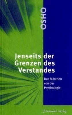 Jenseits der Grenzen des Verstandes