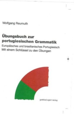 Übungsbuch zur portugiesischen Grammatik