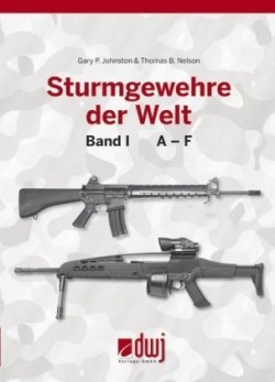 Sturmgewehre der Welt. Bd.1