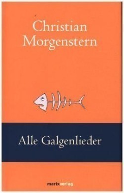 Alle Galgenlieder