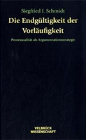 Die Entgültigkeit der Vorläufigkeit