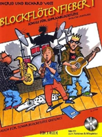 Blockflötenfieber, für Sopranblockflöte (barocke Griffweise), m. Audio-CD.Bd.1