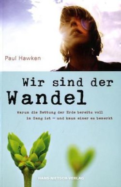 Wir sind der Wandel