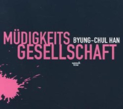 Müdigkeitsgesellschaft, Audio-CD