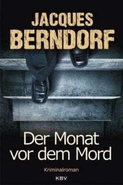 Der Monat vor dem Mord