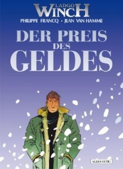 Largo Winch - Der Preis des Geldes