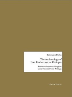 Archaeology of Iron Production on Ethiopia
