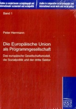 Europäische Union als Programmgesellschaft