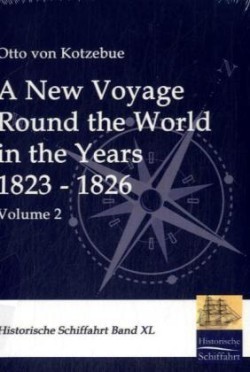 New Voyage Round the World in the Years 1823 - 1826