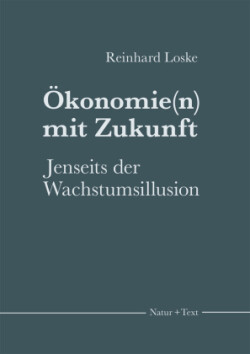 Ökonomie(n) mit Zukunft