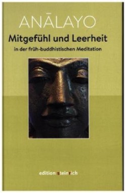 Mitgefühl und Leerheit in der früh-buddhistischen Meditation