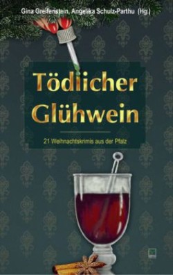 Tödlicher Glühwein