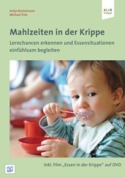 Mahlzeiten in der Krippe, m. 1 DVD-ROM