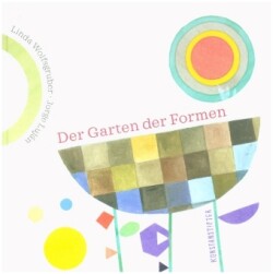 Der Garten der Formen