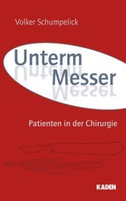 Unterm Messer. Bd.1