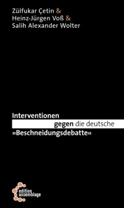 Interventionen gegen die deutsche 'Beschneidungsdebatte'