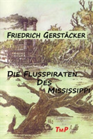 Flusspiraten des Mississippi