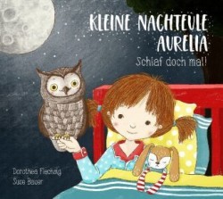 Kleine Nachteule Aurelia. Schlaf doch mal!