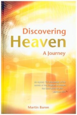 Discovering Heaven - A Journey