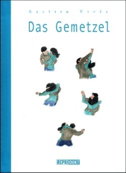 Das Gemetzel