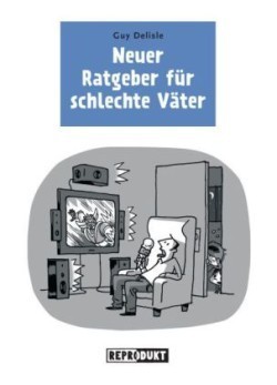 Ratgeber für schlechte Väter 2