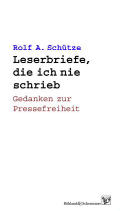 Leserbriefe, die ich nie schrieb