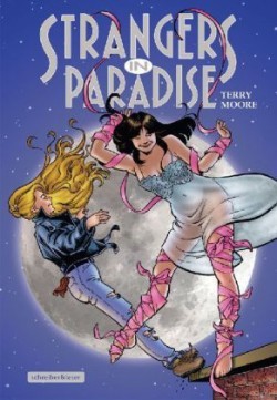 Strangers in Paradise. Bd.1. Bd.1