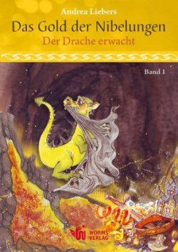 Das Gold der Nibelungen - Der Drache erwacht