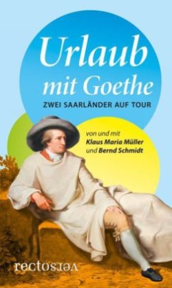 Urlaub mit Goethe