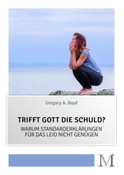 Trifft Gott die Schuld?