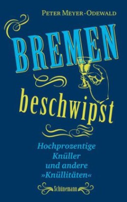 Bremen beschwipst