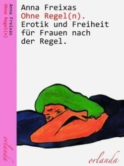 Ohne Regel(n)