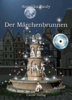 Der Märchenbrunnen, m. Audio-CD