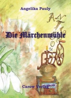 Die Märchenmühle