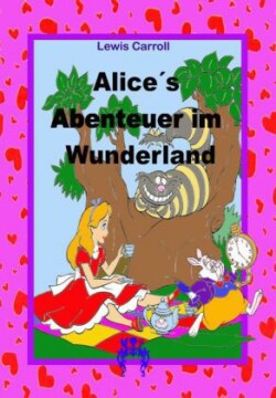 Alice's Abenteuer im Wunderland