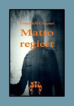 Matto regiert