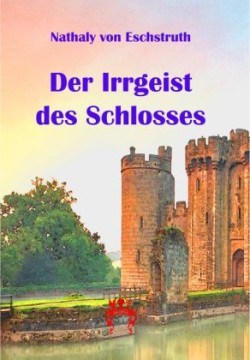 Der Irrgeist des Schlosses