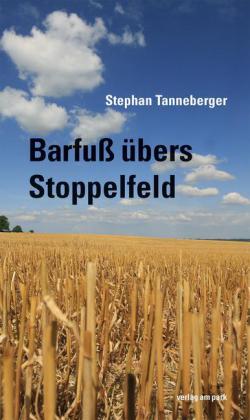 Barfuß übers Stoppelfeld