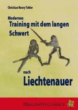 Modernes Training mit dem Langen Schwert