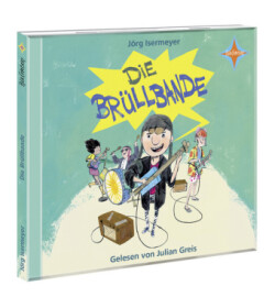 Die Brüllbande, 2 Audio-CDs