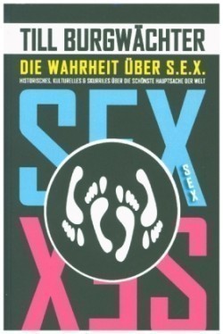 Die Wahrheit über S.E.X.