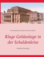 Kluge Geldanlage in der Schuldenkrise