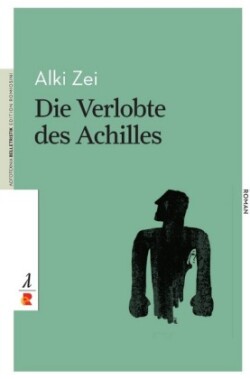 Die Verlobte des Achilles