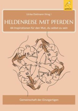 Heldenreise mit Pferden