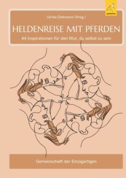 Heldenreise mit Pferden