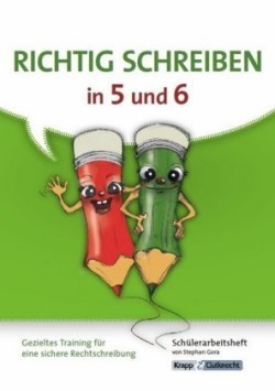Richtig schreiben in 5 und 6 - Schülerarbeitsheft