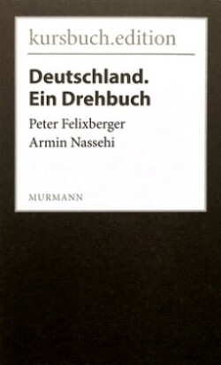 Deutschland. Ein Drehbuch