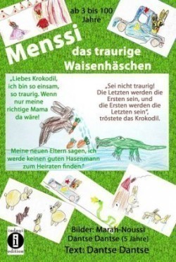 Menssi, das traurige Waisenhäschen