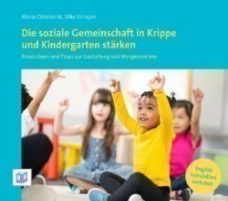 Die soziale Gemeinschaft in Krippe und Kindergarten stärken